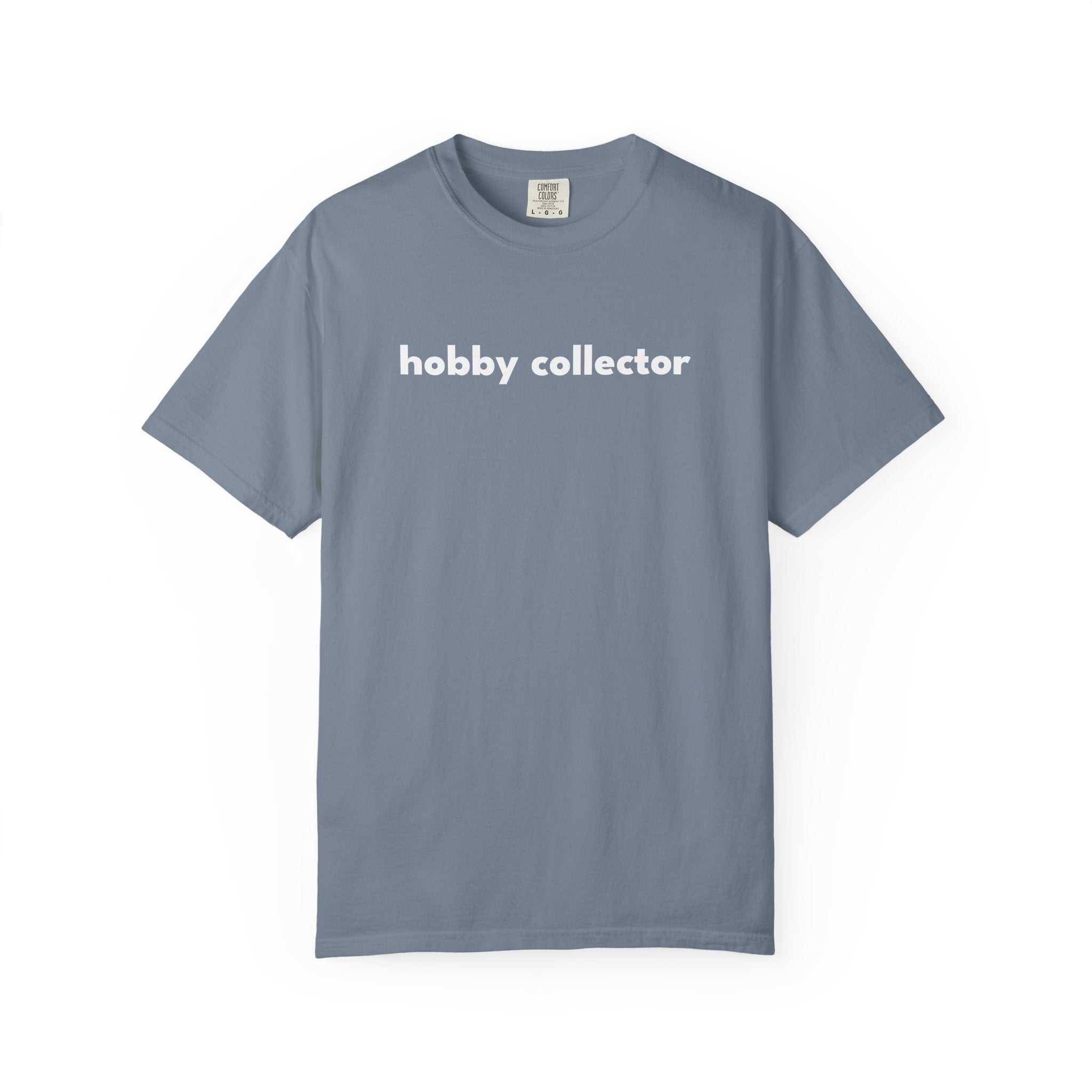 Hobby Collector T-shirt