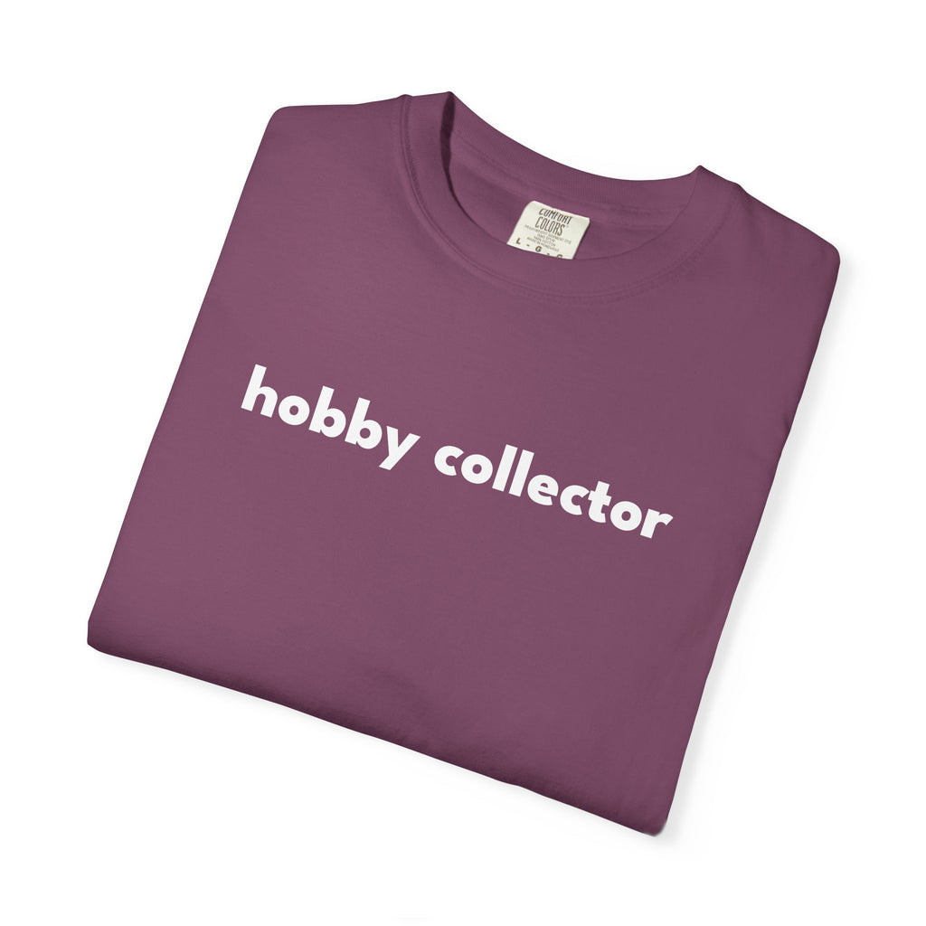 Hobby Collector T-shirt