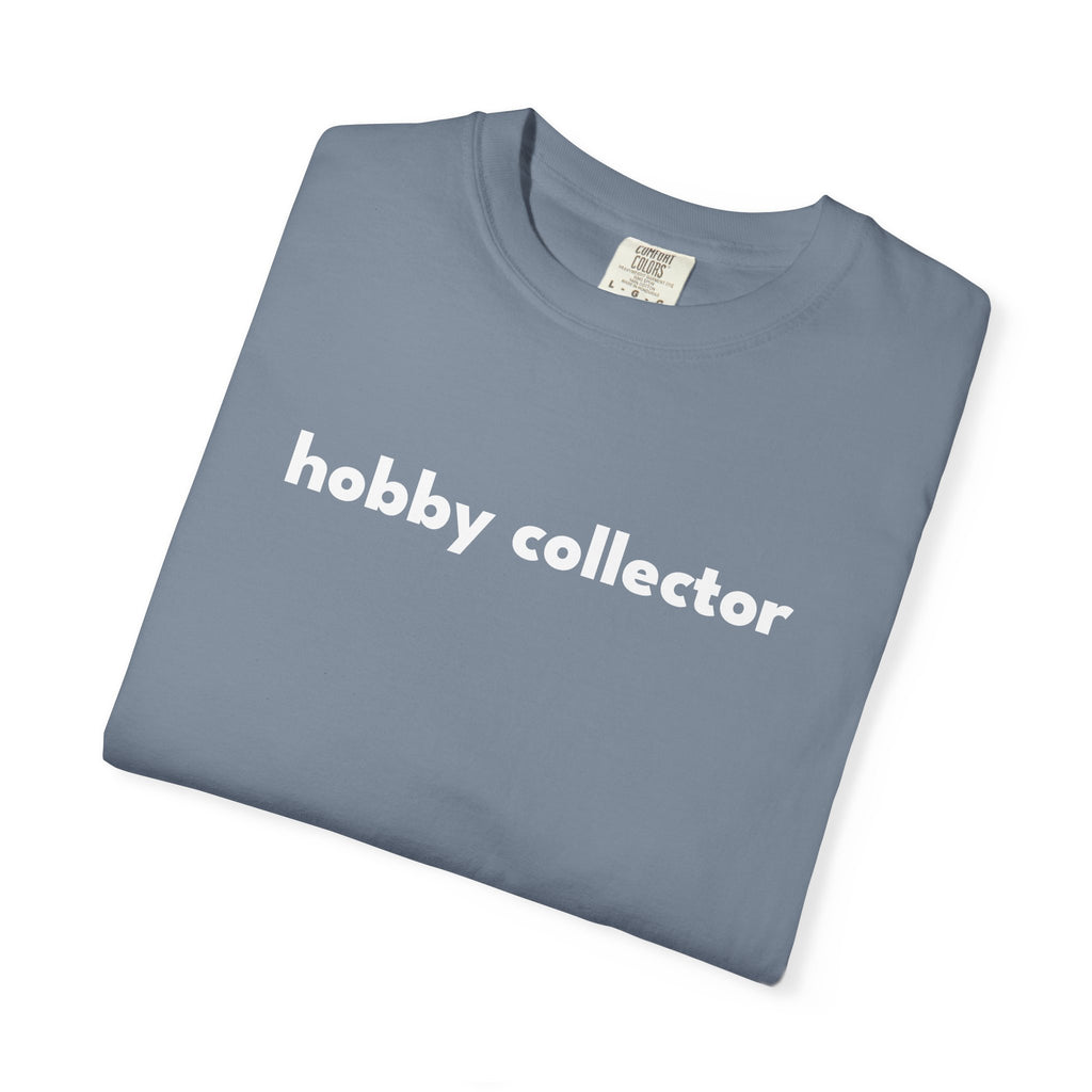 Hobby Collector T-shirt