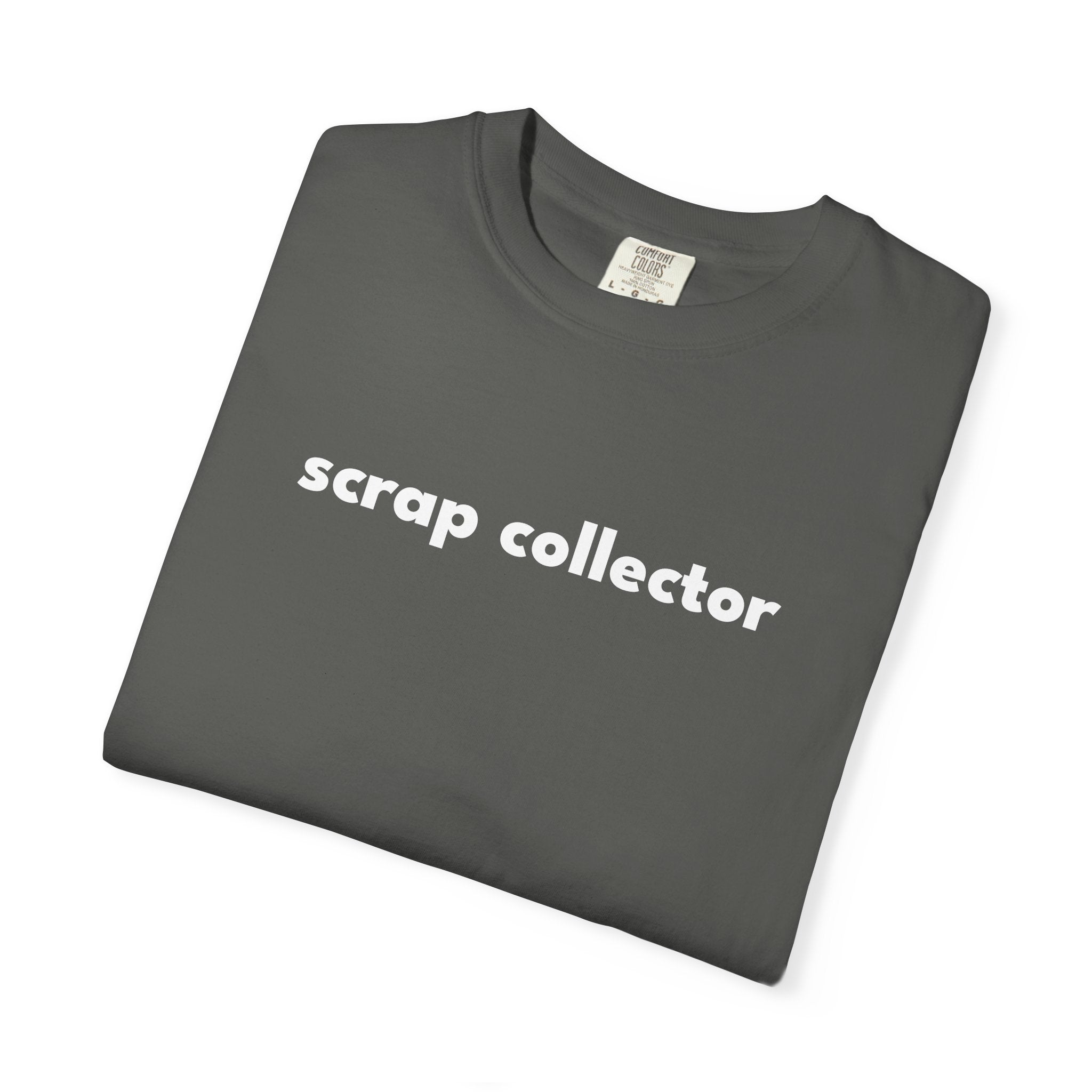 Scrap Collector T-shirt
