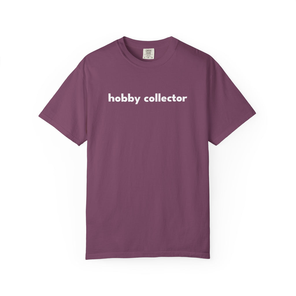 Hobby Collector T-shirt